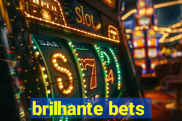 brilhante bets